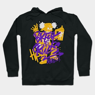 Break The Rules Hoodie